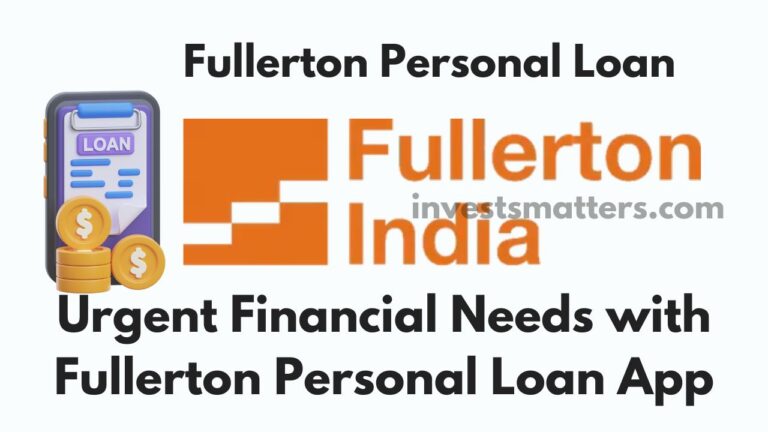 Fullerton Personal Loan App
