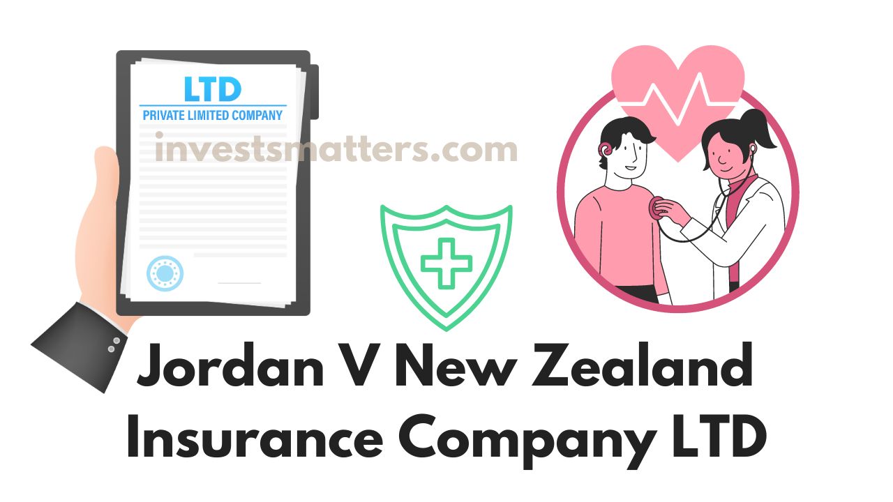 Jordan V New Zealand Insurance Company LTD